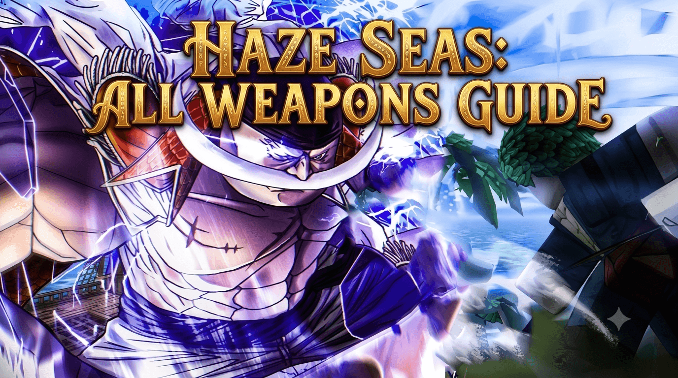 Haze Seas: Complete All Weapons Procurement Guide