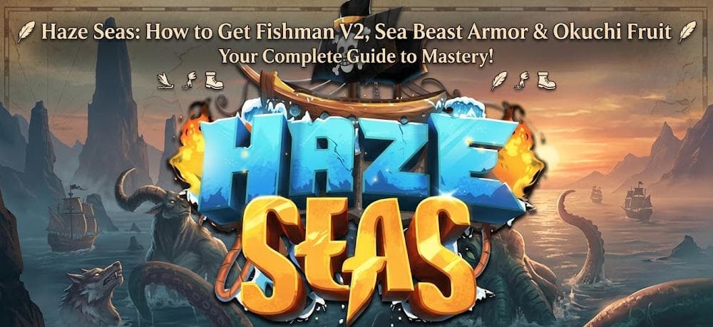 Haze Seas: Fishman V2, броня Sea Beast и фрукт Okuchi